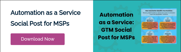 Automation as a Service Social Post for MSPs &nbsp;