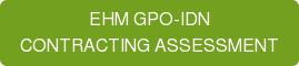 EHM GPO-IDN CONTRACTING ASSESSMENT