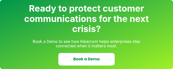 Ready to protect customer communications for the next crisis?