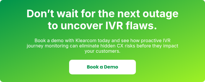 Don’t wait for the next outage to uncover IVR flaws.