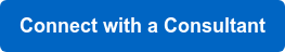 Connect with a Consultant