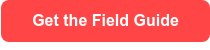 Get the Field Guide