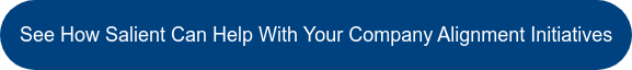 See How Salient Can Help With Your Company Alignment Initiatives