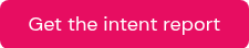Get the intent report