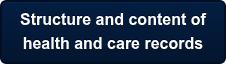 Structure and content of health and care records