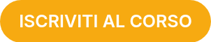 ISCRIVITI AL CORSO