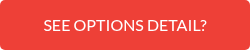 SEE OPTIONS DETAIL?