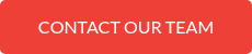 CONTACT OUR TEAM