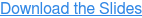 Download the Slides