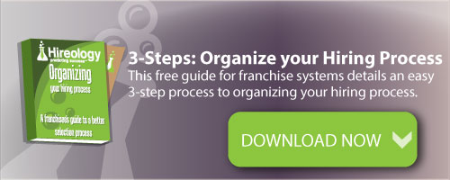 franchise hiring, franchisee hiring, hiring for your franchise