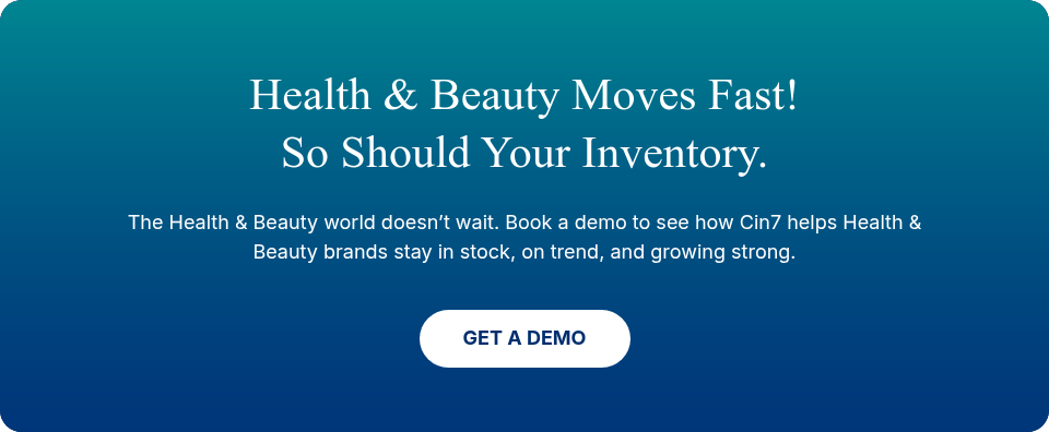 Health & Beauty Moves Fast! So Should Your Inventory.