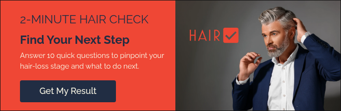 2-MINUTE HAIR CHECK Find Your Next Step Answer 10 quick questions to pinpoint your hair-loss stage and what to do next. &nbsp;