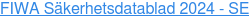FIWA Säkerhetsdatablad 2024 - SE