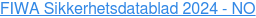 FIWA Sikkerhetsdatablad 2024 - NO