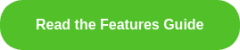 Read the Features Guide