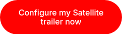 Configure my Satellite trailer now