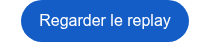 Regarder le replay