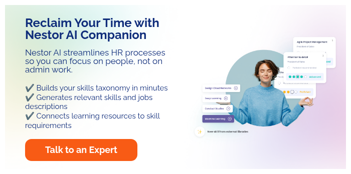 Reclaim Your Time with Nestor AI Companion   Nestor AI streamlines HR processes so you can focus on people, not on admin work.   ✅ Builds your skills taxonomy in minutes ✅ Generates relevant skills and jobs descriptions ✅ Connects learning resources to skill requirements