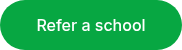 Refer a school