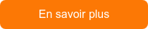 En savoir plus
