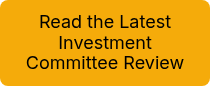 Read the Latest Investment Committee Review