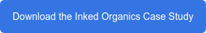 Download the Inked Organics Case Study