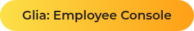 Glia: Employee Console