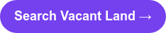Search Vacant Land →