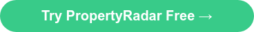 Try PropertyRadar Free →