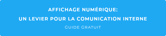 Affichage numérique: un levier pour la comunication interne  Guide gratuit