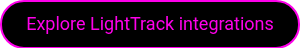 <p>Explore LightTrack integrations</p>