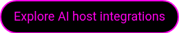 <p>Explore AI host integrations</p>