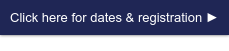 Click here for dates & registration ►